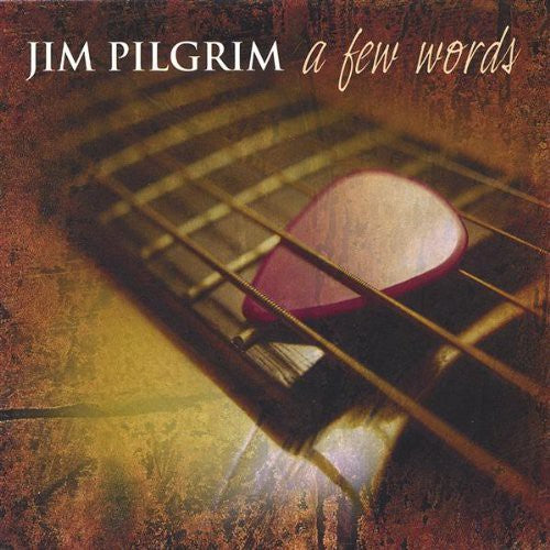 Jim Pilgrim- Few Words (CD)-BoldPlay