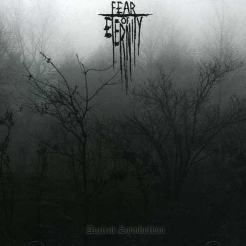 Fear Of Eternity- Ancient Symbolism (CD)-BoldPlay