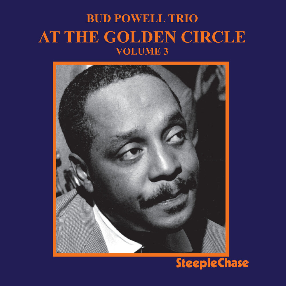 Bud Powell- Vol. 3-At The Golden Circle [Import] (CD)-BoldPlay