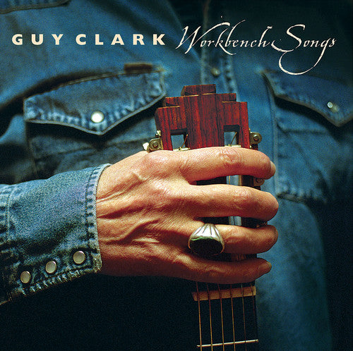 Guy Clark- Workbench Songs (CD)-BoldPlay