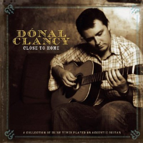 Donal Clancy- Close to Home (CD)-BoldPlay