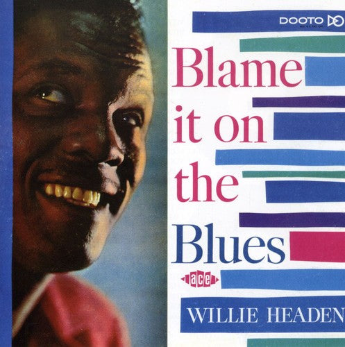 Willie Headen- Blame It On The Blues [Import] (CD)-BoldPlay