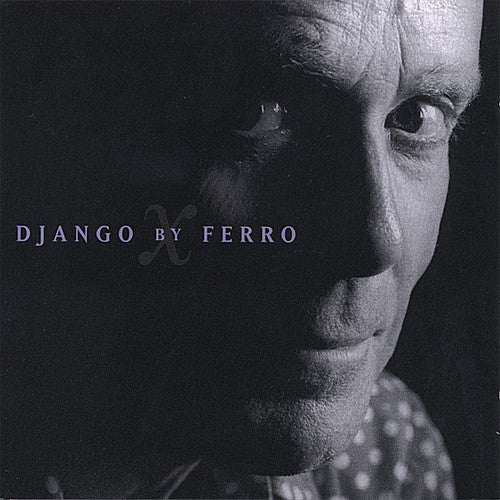 Mike Ferro- Django By Ferro (CD)-BoldPlay