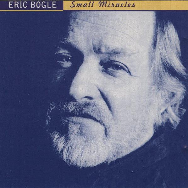 Eric Bogle- Small Miracles-BoldPlay