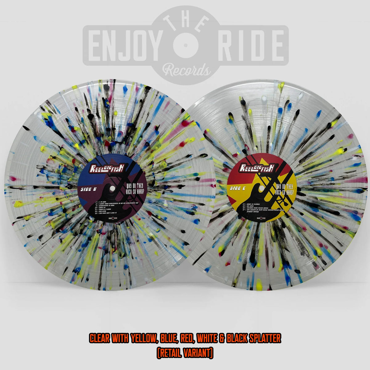Reel Big Fish- Why Do They Rock So Hard? (Clear with Yellow,Blue,Red, White & Black Splatter) (Vinyl)-BoldPlay