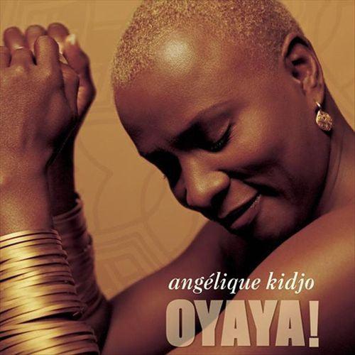 Angelique Kidjo- Oyaya-BoldPlay