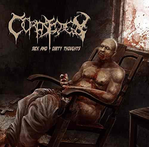 Corpsedecay- Sick & Dirty Thoughts (CD)-BoldPlay