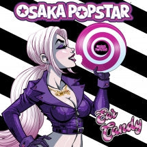 Osaka Popstar- Ear Candy (Indie Exclusive) (Vinyl)-BoldPlay