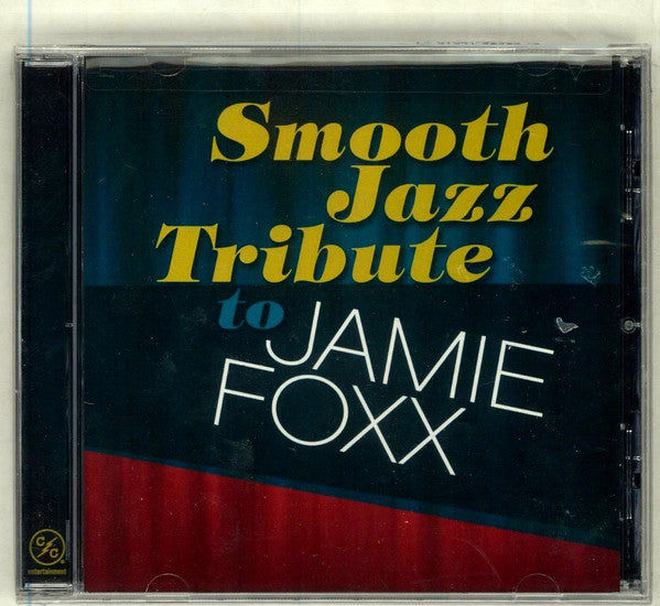 Jamie Foxx Tribute- Smooth Jazz Tribute to Jamie Foxx (CD)-BoldPlay