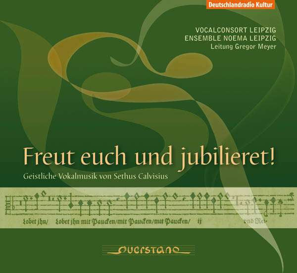Calvisius / Leipzig / Ensemble Noema Leipzig- Freut Euch Und Jubilieret (CD)-BoldPlay