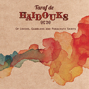 Taraf De Hadouks- Of Lovers Gamblers & Parachute Skirts (CD)-BoldPlay