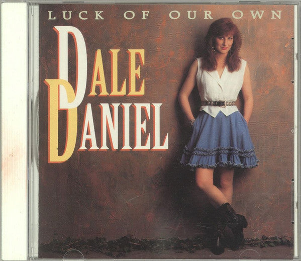 Dale Daniel- Luck Of Our Own-BoldPlay