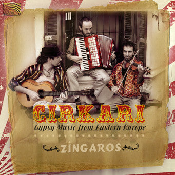 Zingaros Cirkari- Gypsy Music From Eastern Europe (CD)-BoldPlay