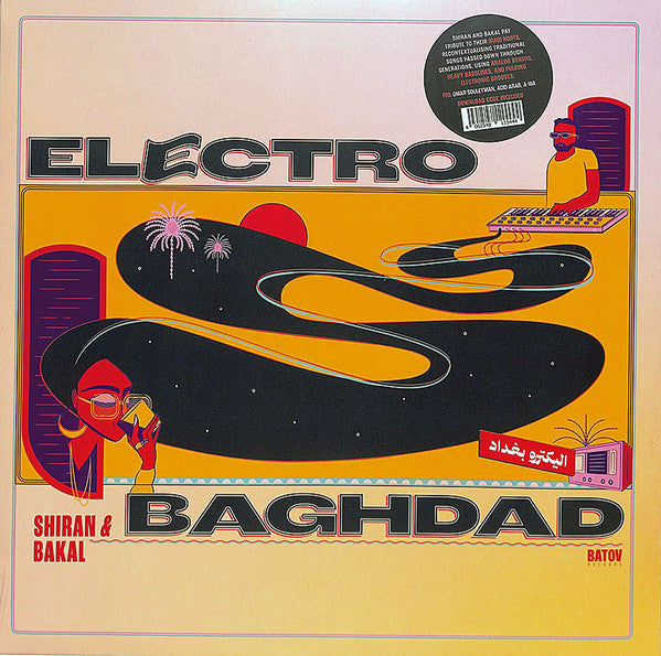 Shiran & Bakal- Electro Baghdad (Vinyl)-BoldPlay