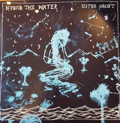 Sister Ghost- Beyond The Water - Gatefold Aquamarine Colored Vinyl-BoldPlay