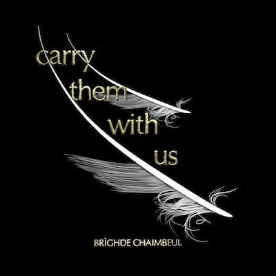 Brighde Chaimbeul- Carry Them With Us (Vinyl)-BoldPlay