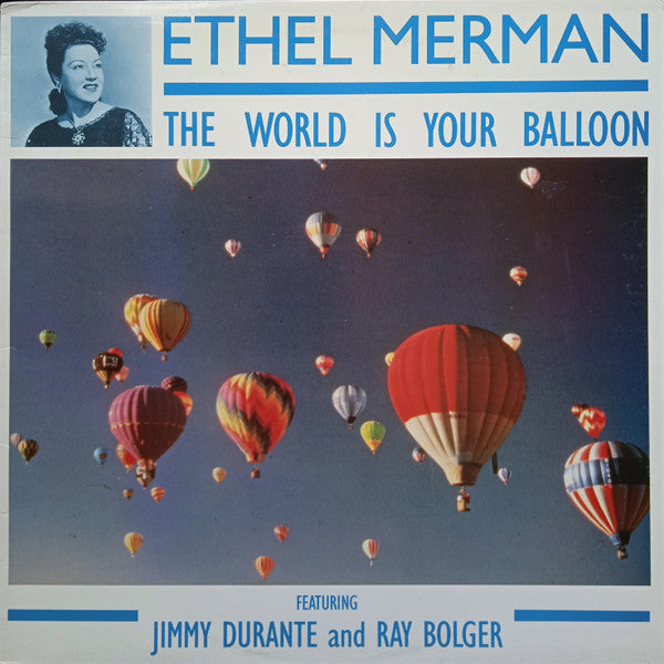 Ethel Merman- The World Is Your Balloon (UK Pressing) (Used Vinyl)-BoldPlay