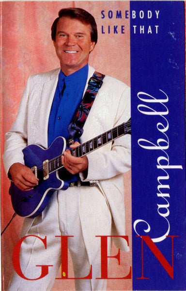 Glen Campbell– Somebody Like That (Used Cassette)-BoldPlay