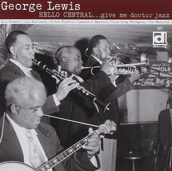 George Lewis- Hello Central...Give Me Doctor-BoldPlay