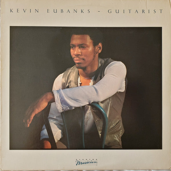 Kevin Eubanks- Guitarist (Used Vinyl)-BoldPlay