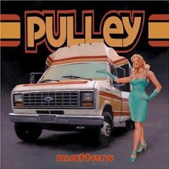 Pulley- Matters-BoldPlay