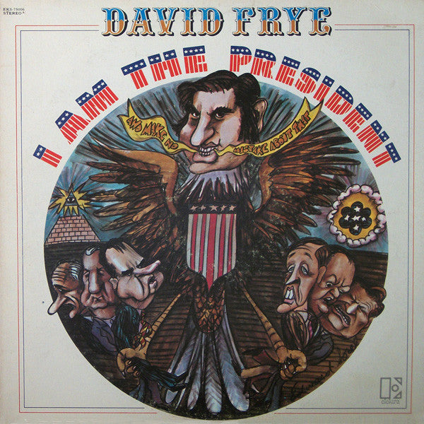 David Frye- I Am The President (Used Vinyl)-BoldPlay