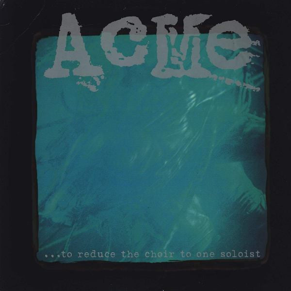 Acme- ...To Reduce The Choir To One Soloist-BoldPlay
