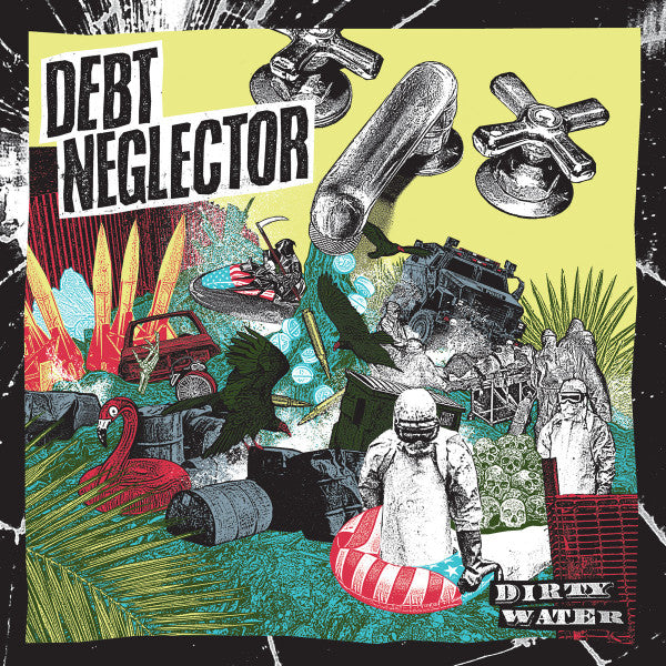Debt Neglector- Dirty Water (Yellow/Green/Black Smash Vinyl) (Used Vinyl)-BoldPlay