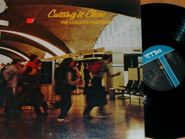 Colgate Thirteen- Cutting It Close (Used Vinyl)-BoldPlay