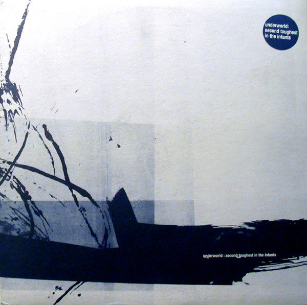 Underworld- Second Toughest In The Infants (1st UK Press)(Light Mark, Side 3) (Used Vinyl)-BoldPlay