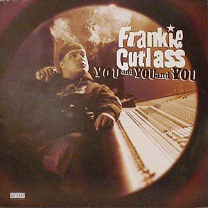 Frankie Cutlass- You And You And You (Single)-BoldPlay