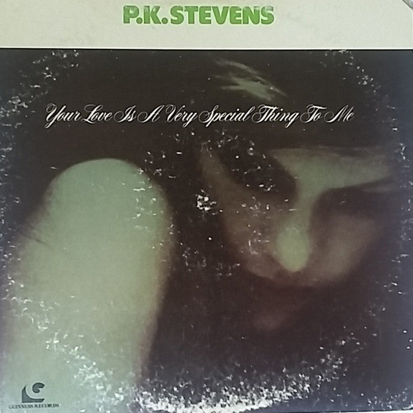PK Stevens- Your Love Is A Very Special Thing To Me (Used Vinyl)-BoldPlay