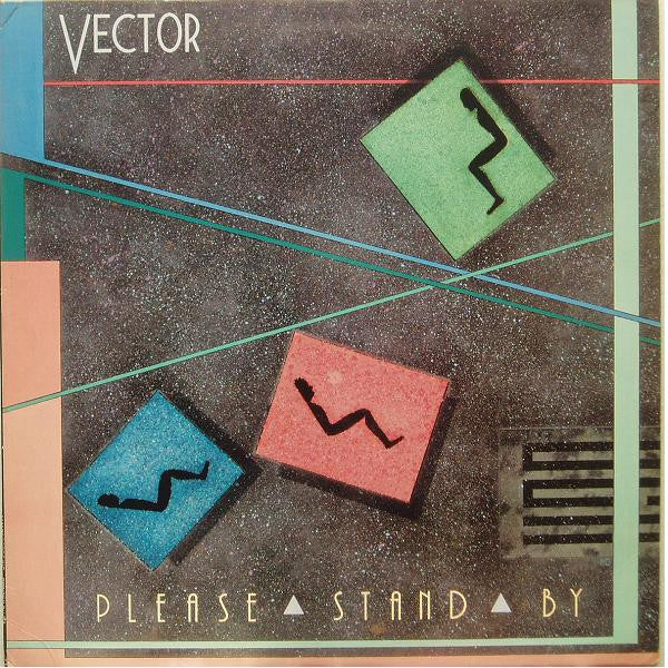 Vector- Please Stand By (Promo Stamped) (Used Vinyl)-BoldPlay