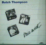Butch Thompson- Trio West (Used Vinyl)-BoldPlay