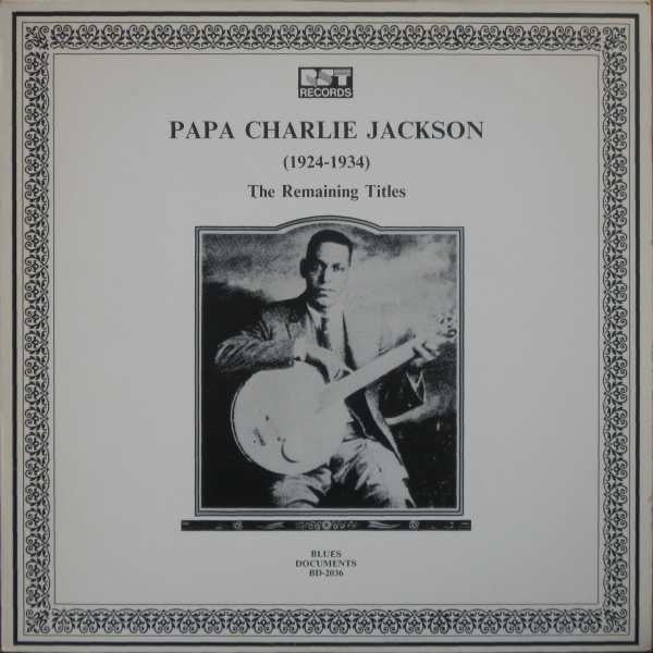 Papa Charlie Jackson- 1924-1934: The Remaining Titles (Austrian Press) (Used Vinyl)-BoldPlay