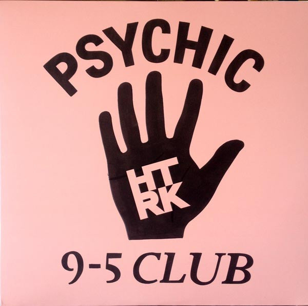 HTRK- Psychic 9-5 Club (Sealed; Vinyl Color Unknown) (Used Vinyl)-BoldPlay