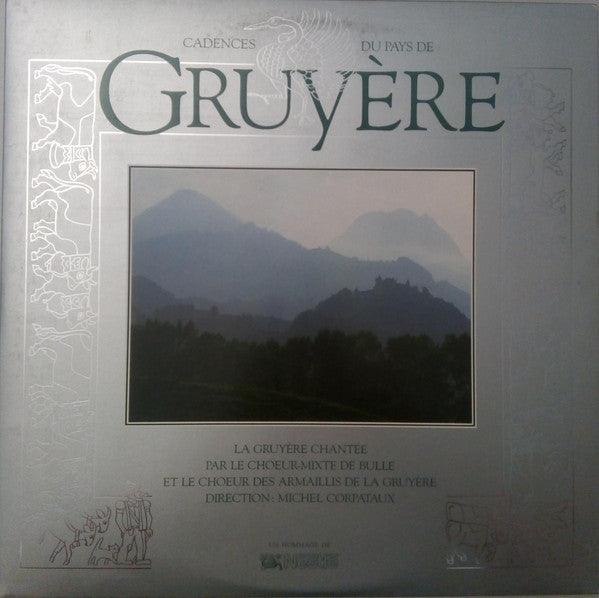 Choeur Mixte De Bulle– Cadences Du Pays De Gruyère (Used Vinyl)-BoldPlay