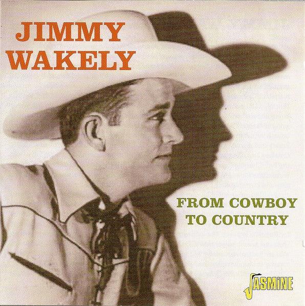 Jimmy Wakely- Fom Cowboy To Country-BoldPlay