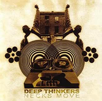 Deep Thinkers- Necks Move-BoldPlay