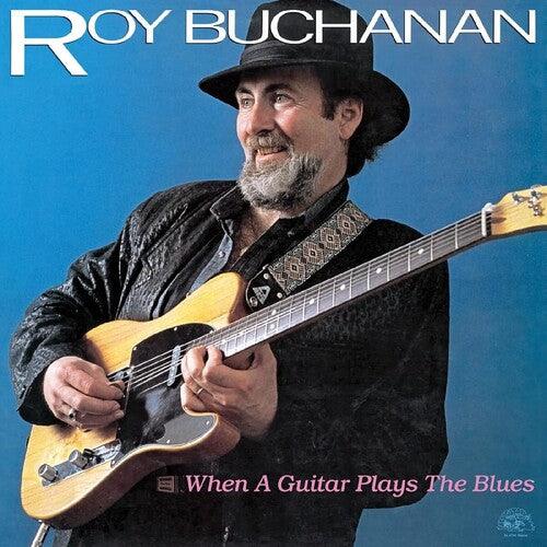 Roy Buchanan- When A Guitar Plays The Blues (Vinyl)-BoldPlay