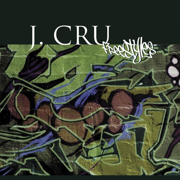 J. Cru- Freestyles (Sealed) (Used Vinyl)-BoldPlay