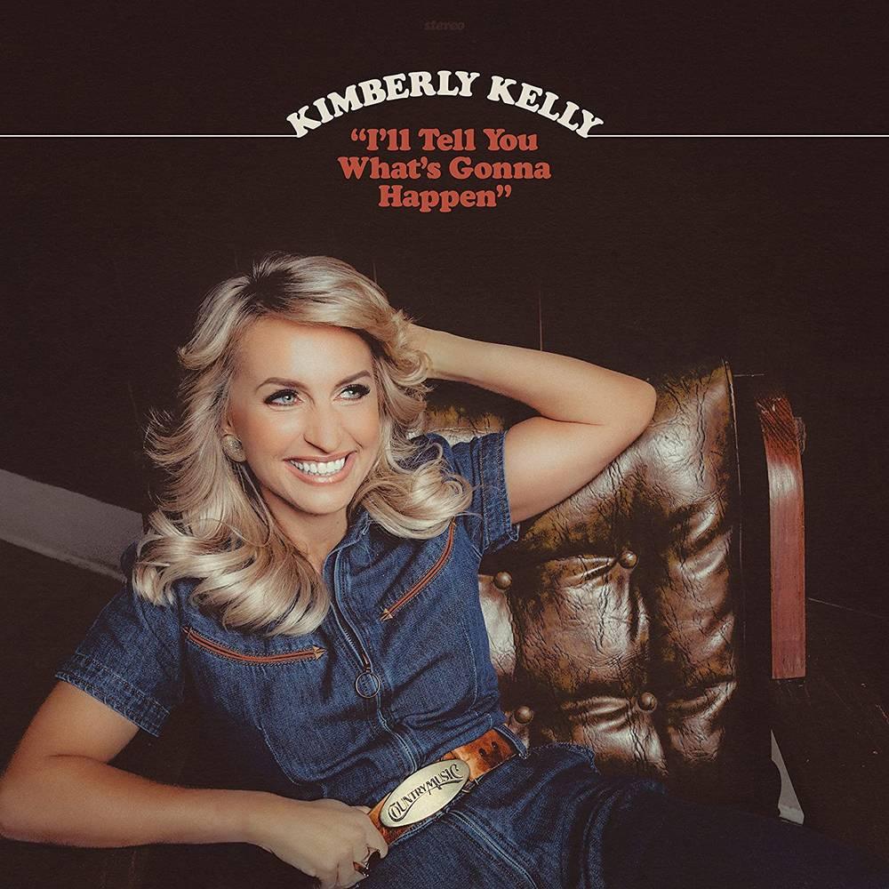 Kimberly Kelly- I'll Tell You What's Gonna Happen (Vinyl)-BoldPlay