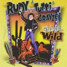 Rudy “Tutti” Grayzee- Let's Get... Wild-BoldPlay