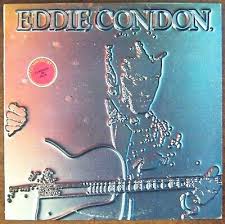 Eddie Condon- Windy City Seven and Jam Sessions at Commodore (Used Vinyl)-BoldPlay