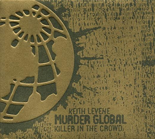 Keith Levene (File w/The Clash)- Murder Global Killer in the Crowd-BoldPlay