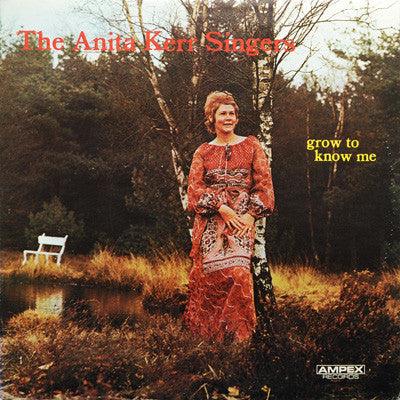 Anita Kerr Singers- Grow To Know Me (Used Vinyl)-BoldPlay