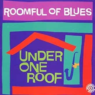 Roomful Of Blues- Under One Roof-BoldPlay