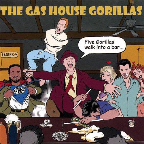 Gas House Gorillas- Five Gorillas Walk Into A Bar...-BoldPlay