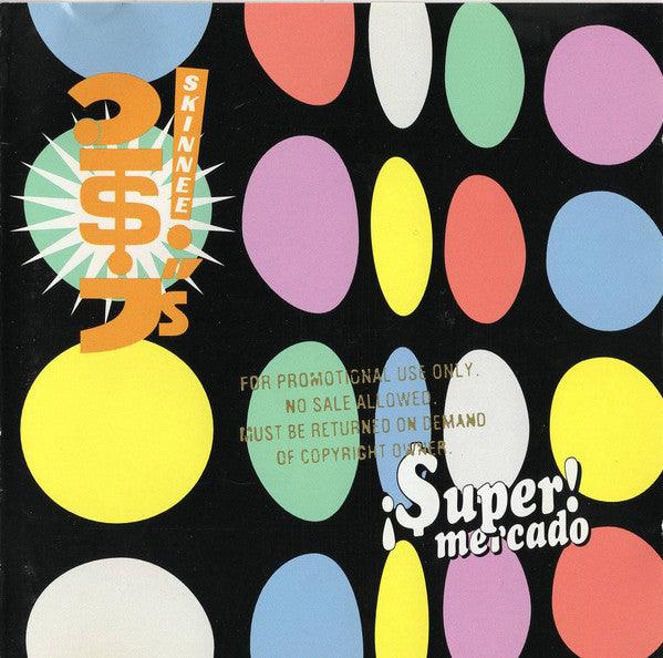 2 Skinnee J's- Super Mercado-BoldPlay