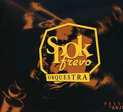 Spok Frevo Orquesra- Passo De Anjo-BoldPlay